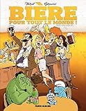 Bi%C3%A8re Pour Tout Le Monde ! (ou Presque)