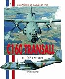 Les Mat%C3%A9riels De L'arm%C3%A9e De L'air : C160 Transall