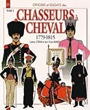 Chasseurs Cheval 18101815 Tome 3