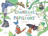 Oh%C3%A9 La Science ! Hier Chenilles, Aujourd'hui Papillons !