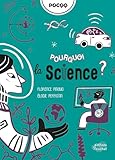 Pourquoi la science?