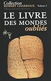 Le Livre Des Mondes Oubli%C3%A9s