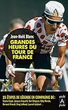 Grandes Heures Du Tour De France