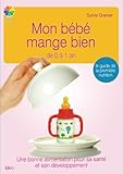 Mon B%C3%A9b%C3%A9 Mange Bien De 0 %C3%A0 1 Ans