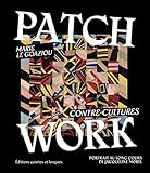 Patchwork Contrecultures