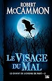 Le Chant De Loiseau De Nuit Tome 2 Le Visage Du Mal