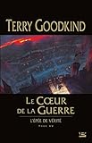L'%C3%A9p%C3%A9e De V%C3%A9rit%C3%A9, T15 : Le Coeur De La Guerre