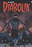Le Grand Diabolik, Tome 1 :