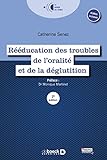 R%C3%A9%C3%A9ducation Des Troubles De L'oralit%C3%A9 Et Le La D%C3%A9glutition