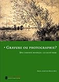 Gravure Ou Photographie 