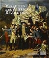 Versailles and the American Revolution