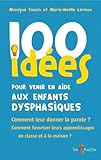 100 Id%C3%A9es Pour Venir En Aide Aux Enfants Dysphasiques