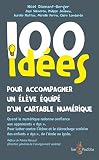 100 Id%C3%A9es Pour Accompagner Un %C3%A9l%C3%A8ve Dys %C3%A9quip%C3%A9 D'un Cartable Num%C3%A9rique