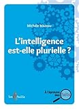 L'intelligence est-elle plurielle?