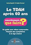 Le TDAH après 60 ans