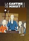 La cantine de minuit, tome 1