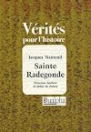 Sainte Radegonde princesse barbare et reine de France