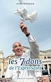 Les 7 Dons De L'esprit Saint