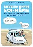 Devenir Enfin Soi M%C3%AAme %C3%A0 La Suite Des Grands Hommes Du Premier Testament