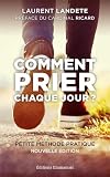 Comment Prier Chaque Jour Petite Mthode Pratique Nouvelle Dition