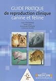 Guide Pratique De Reproduction Clinique Canine Et F%C3%A9line