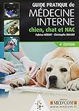 Guide Pratique De Medecine Interne Chien Chat Et Nac 4 Ed