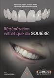 Regnration Esthtique Du Sourire