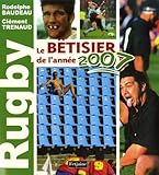 Rugby, Le B%C3%A9tisier De L'ann%C3%A9e 2007