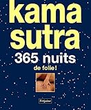 Kama Sutra : 365 Nuits De Folie !