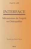 Interface : M%C3%A9canismes De L'esprit En Ost%C3%A9opathie