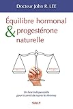 Equilibre Hormonal Et Progest%C3%A9rone Naturelle