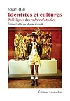 Identit&eacute;s et cultures: Politiques des cultural studies