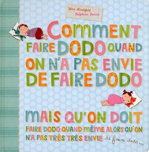 Comment faire dodo quand on a Yves Hirschfeld