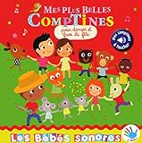 Mes Plus Belles Comptines Pour Danser Et Faire La Fte Sonores Et Toucher