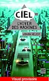 Ciel - tome 1 L'Hiver des machines (1)