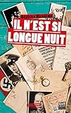 Il Nest Si Longue Nuit