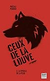Ceux De La Louve   Tome 2 La Spirale De La Peur (2)