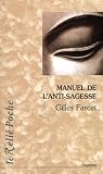 Manuel De Lantisagesse Trait De Lchec Sur La Voie Spirituelle