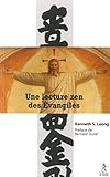 Une Lecture Zen Des Evangiles