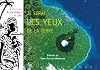 Je serai les yeux de la terre
