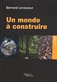 Un Monde %C3%A0 Construire
