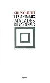 Les animaux malades du consensus