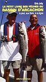 Petit Livre Des Peches Du Bassin D'arcachon