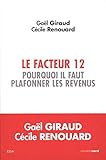Le Facteur 12 : Pourquoi Il Faut Plafonner Les Revenus