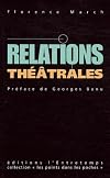 Relations thÃ©Ã¢trales (French Edition)