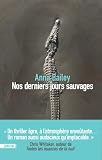 Nos derniers jours sauvages