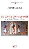 Le Conte du naufragé : La quête de l'île merveilleuse