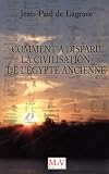 Comment A Disparu La Civilisation De Legypte Ancienne 