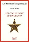 Les Cinq Voyages Du Compagnon