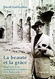 La Beaut%C3%A9 Et La Gr%C3%A2ce: Itin%C3%A9raire D'un Aristocrate Europ%C3%A9en, Alex Rzewuski